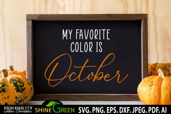 Fall Sign Review: My Favorite Color is October