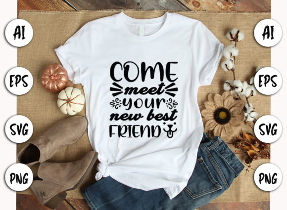 Review: Come Meet Your New Best Friend SVG Quote