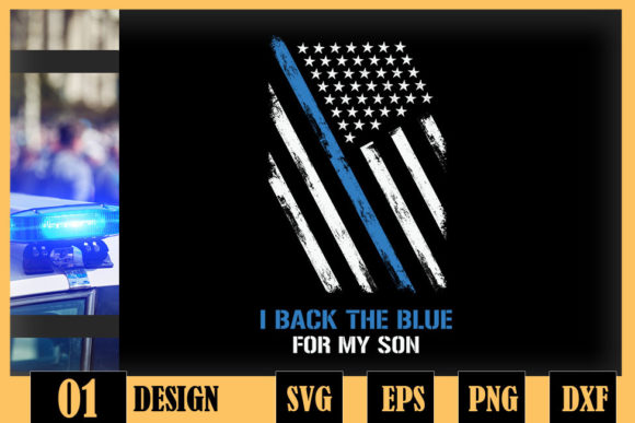 Review: I Back the Blue for My Son Proud Police Design
